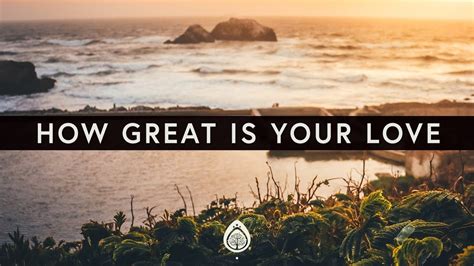 how great is your love phil wickham lyrics|Phil Wickham .